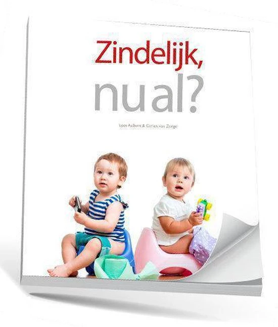 Zindelijk nu al?